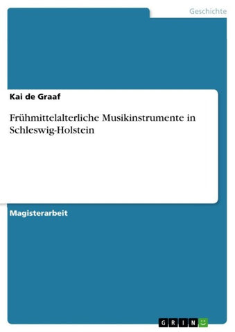 Frühmittelalterliche Musikinstrumente in Schleswig-Holstein