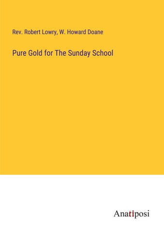 Pure Gold for The Sunday School