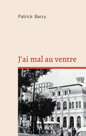 J'ai mal au ventre