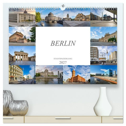 Berlin Stadtspaziergang (hochwertiger Premium Wandkalender 2027 DIN A2 quer), Kunstdruck in Hochglanz