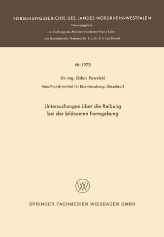 Untersuchungen über die Reibung bei der bildsamen Formgebung