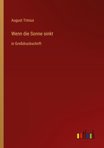 Wenn die Sonne sinkt