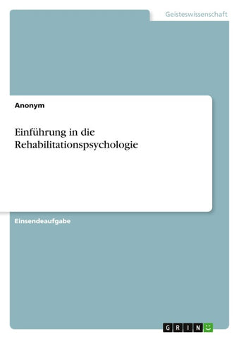 Einführung in die Rehabilitationspsychologie