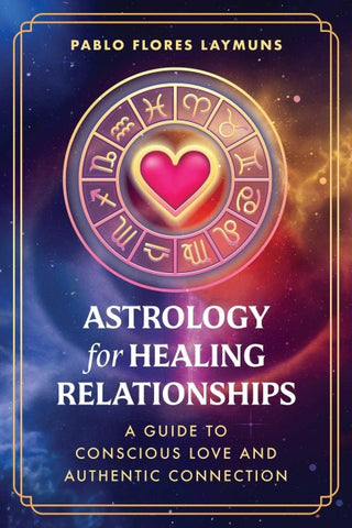 Astrology for Healing Relationships