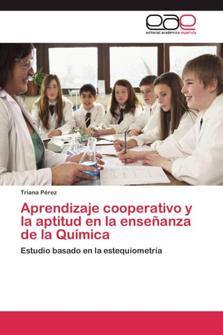 Aprendizaje cooperativo y la aptitud en la enseñanza de la Química