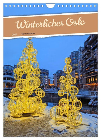 Winterliches Oslo - Terminplaner (Wandkalender 2026 DIN A4 hoch), CALVENDO Monatskalender