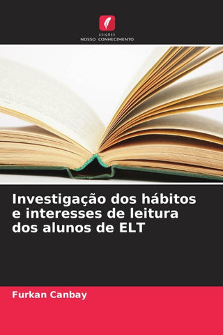 Investigação dos hábitos e interesses de leitura dos alunos de ELT