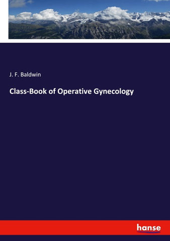 Class-Book of Operative Gynecology