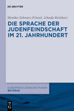Die Sprache der Judenfeindschaft im 21. Jahrhundert