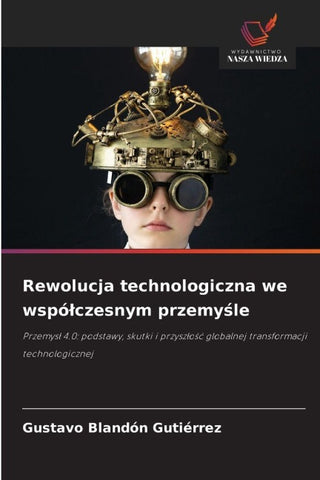Rewolucja technologiczna we wspó¿czesnym przemy¿le