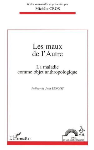 Les maux de l'autre