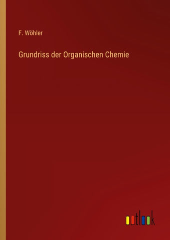 Grundriss der Organischen Chemie