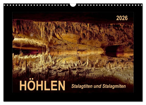 Höhlen, Stalaktiten und Stalagmiten (Wandkalender 2026 DIN A3 quer), CALVENDO Monatskalender