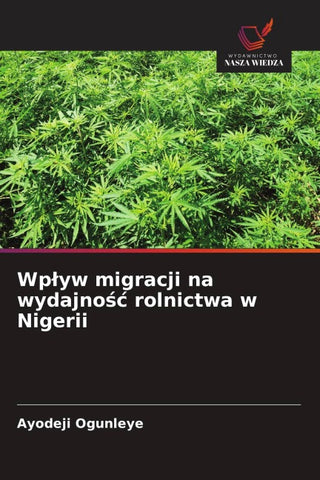 Wp¿yw migracji na wydajno¿¿ rolnictwa w Nigerii