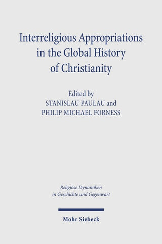 Interreligious Appropriations in the Global History of Christianity