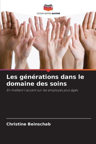 Les générations dans le domaine des soins