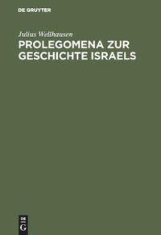 Prolegomena zur Geschichte Israels
