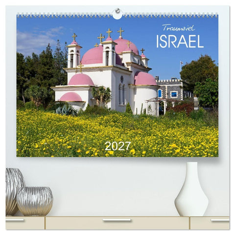 Traumziel Israel (hochwertiger Premium Wandkalender 2027 DIN A2 quer), Kunstdruck in Hochglanz