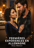 Premières Expériences en Allemagne