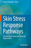 Skin Stress Response Pathways