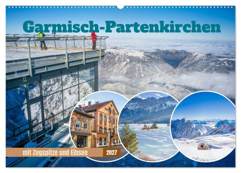 Garmisch-Partenkirchen mit Zugspitze und Eibsee (Wandkalender 2027 DIN A2 quer), CALVENDO Monatskalender