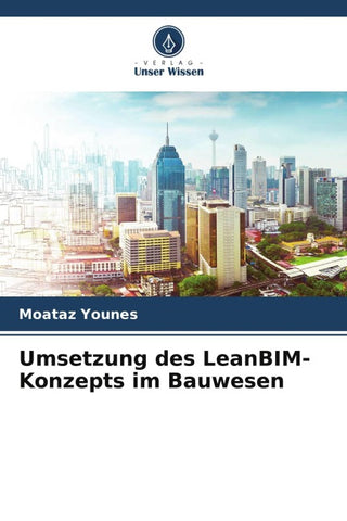 Umsetzung des LeanBIM-Konzepts im Bauwesen