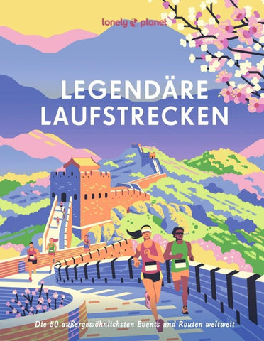 LONELY PLANET Bildband Legendäre Laufstrecken