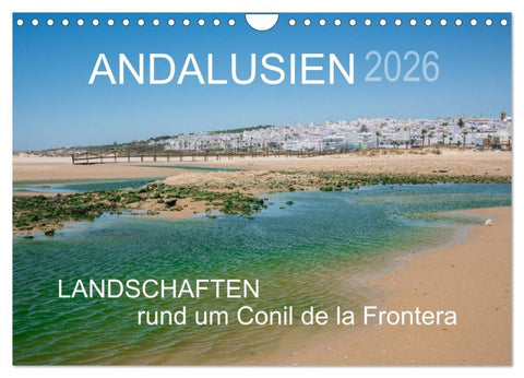 Andalusien - Landschaften rund um Conil de la Frontera (Wandkalender 2026 DIN A4 quer), CALVENDO Monatskalender