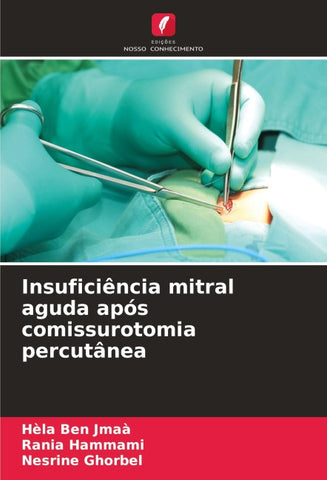 Insuficiência mitral aguda após comissurotomia percutânea
