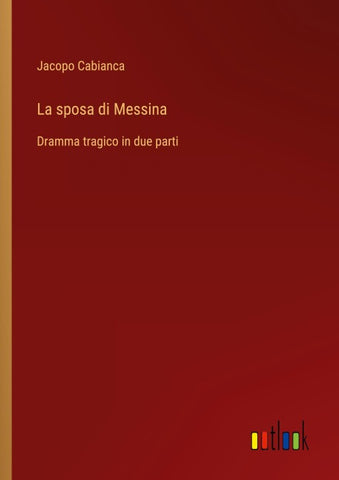 La sposa di Messina