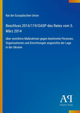 Beschluss 2014/119/GASP des Rates vom 5. März 2014