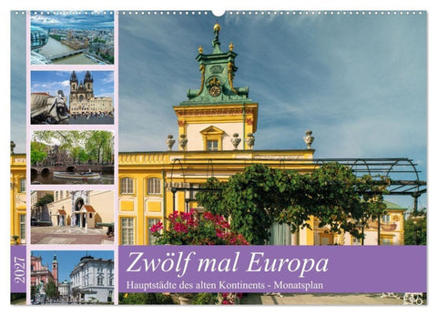 Zwölf mal Europa (Wandkalender 2027 DIN A2 quer), CALVENDO Monatskalender