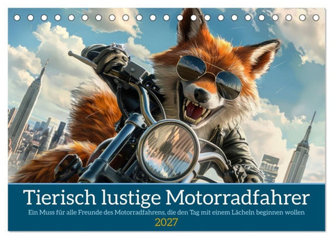 Tierisch lustige Motorradfahrer (Tischkalender 2027 DIN A5 quer), CALVENDO Monatskalender