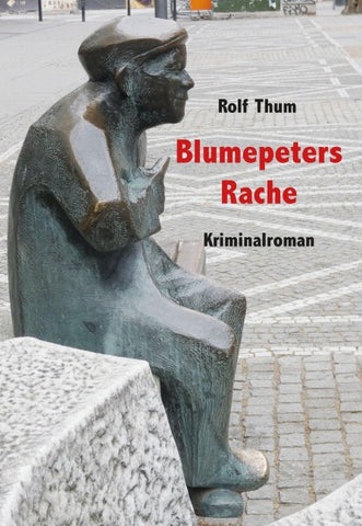 Blumepeters Rache