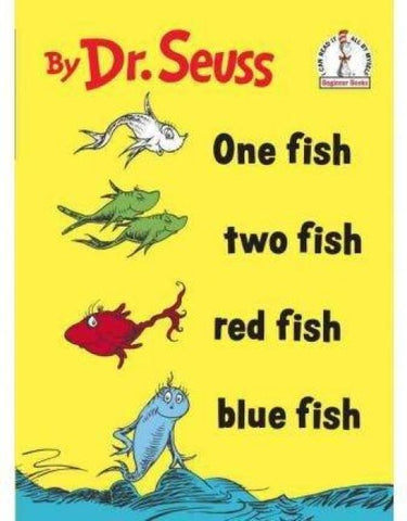 One Fish Two Fish Red Fish Blue Fish