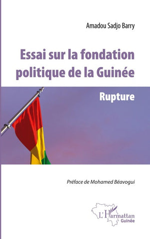 Essai sur la fondation politique de la Guinée