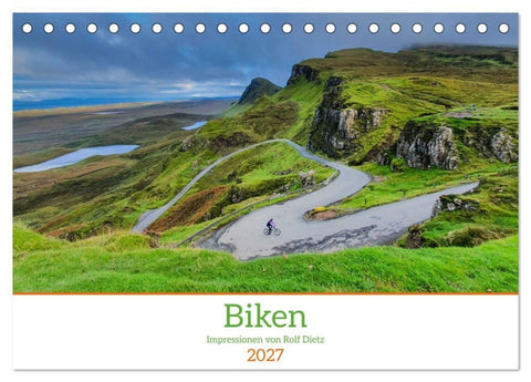 Biken - Impressionen von Rolf Dietz (Tischkalender 2027 DIN A5 quer), CALVENDO Monatskalender