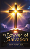 The Power of Salvation