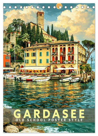 Gardasee - Old School Poster Style (Tischkalender 2027 DIN A5 hoch), CALVENDO Monatskalender