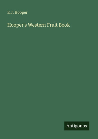 Hooper's Western Fruit Book