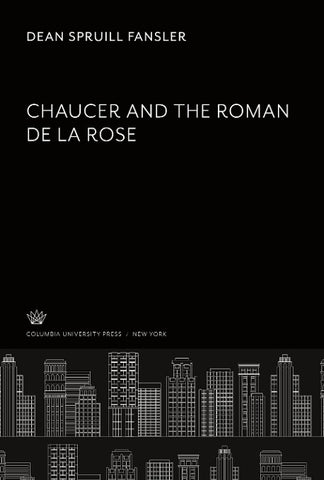 Chaucer and the Roman De La Rose