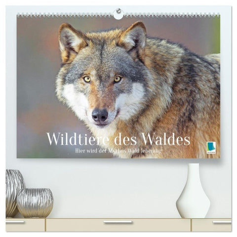 Wildtiere des Waldes: Hier wird der Mythos Wald lebendig (hochwertiger Premium Wandkalender 2027 DIN A2 quer), Kunstdruck in Hochglanz