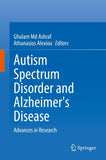 Autism Spectrum Disorder and Alzheimer's Disease