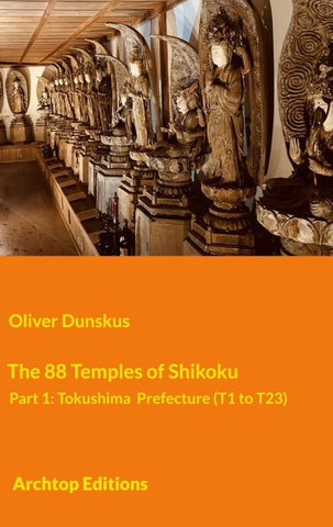The 88 Temples of Shikoku - Part 1