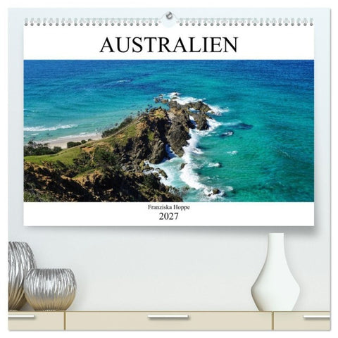 Australien (hochwertiger Premium Wandkalender 2027 DIN A2 quer), Kunstdruck in Hochglanz