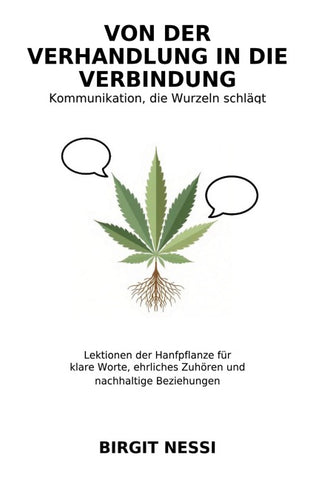 Von der Verhandlung in die Verbindung - Kommunikation, die Wurzeln schlägt