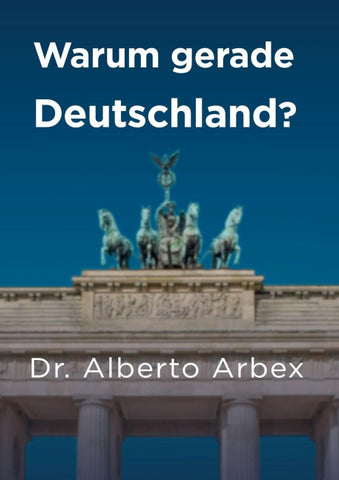 Warum gerade Deutschland?