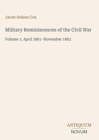 Military Reminiscences of the Civil War