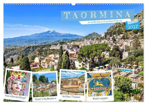 Taormina - Juwel Siziliens mit antikem Charme (Wandkalender 2027 DIN A2 quer), CALVENDO Monatskalender