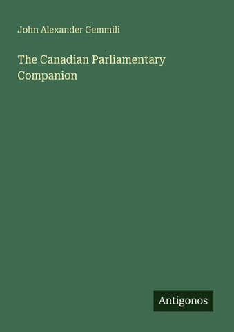 The Canadian Parliamentary Companion